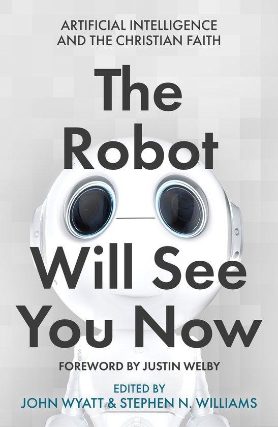 The Robot Will See You Now 9780281084357 Stephen N Williams, Boeken, Taal | Engels, Zo goed als nieuw, Verzenden