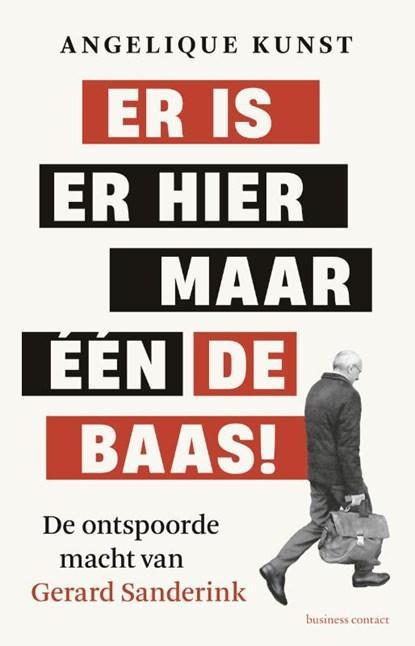 Er is er hier maar één de baas! | 9789047016472 | Angelique, Boeken, Literatuur, Zo goed als nieuw