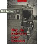 Met de bakfiets naar Canada 9789493172630 Wim Drost, Verzenden, Gelezen, Wim Drost