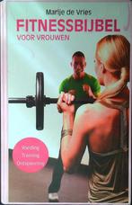 9789461769831 Fitnessbijbel voor vrouwen | Tweedehands, Boeken, Gezondheid, Dieet en Voeding, Marije De Vries, Zo goed als nieuw