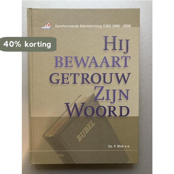 Hij bewaart getrouw Zijn Woord 9789072186874 P. Blok, Boeken, Godsdienst en Theologie, Zo goed als nieuw, Verzenden