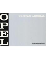 1969 OPEL KAPITÄN ADMIRAL INSTRUCTIEBOEKJE NEDERLANDS, Auto diversen