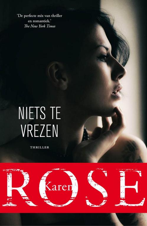 Niets te vrezen / Chicago / 3 9789026170126 Karen Rose, Boeken, Overige Boeken, Zo goed als nieuw, Verzenden