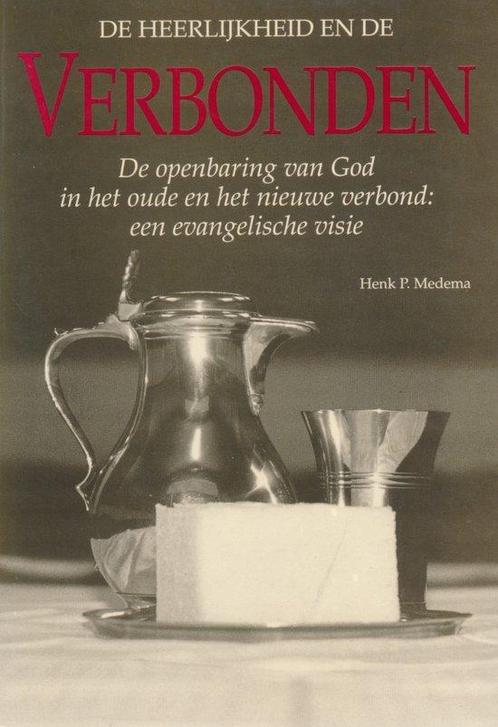 De Heerlijkheid en de verbonden 9789063532284 H.P. Medema, Boeken, Godsdienst en Theologie, Gelezen, Verzenden