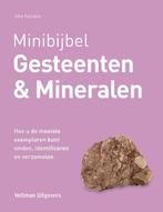 Gesteenten en mineralen / Minibijbel 9789048309962, Verzenden, Gelezen, John Farndon