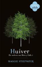 Huiver / De Wolven van Mercy Falls / 1 9789048826667, Boeken, Verzenden, Gelezen, Maggie Stiefvater