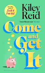 Come and Get It 9781526632555 Kiley Reid, Boeken, Verzenden, Gelezen, Kiley Reid