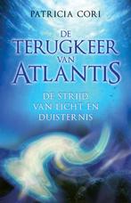 De terugkeer van Atlantis 9789020202472 P. Cori, Boeken, Esoterie en Spiritualiteit, Gelezen, P. Cori, Verzenden