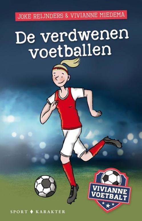 De verdwenen voetballen / Vivianne voetbalt 9789045215495, Boeken, Kinderboeken | Jeugd | 10 tot 12 jaar, Zo goed als nieuw, Verzenden