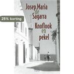 Spaanse bibliotheek Knoflook en pekel / Spaanse bibliotheek, Verzenden, Gelezen, Josep Maria de Sagarra