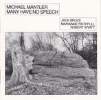 cd - Michael Mantler - Many Have No Speech, Verzenden, Zo goed als nieuw