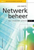 9789057523601 | Netwerkbeheer met Windows Server 2016 en ..., Boeken, Nieuw, Verzenden