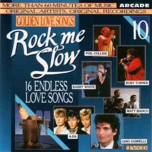 cd - Various - Golden Love Songs Volume 10 - Rock Me Slow..., Cd's en Dvd's, Cd's | Overige Cd's, Zo goed als nieuw, Verzenden