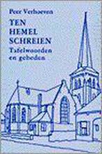 Ten hemel schreien 9789030406235 Verhoeven P., Verzenden, Gelezen, Verhoeven P.