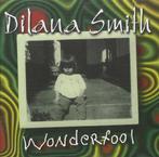 cd - Dilana Smith - Wonderfool, Cd's en Dvd's, Verzenden, Zo goed als nieuw