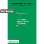 Unierecht in de Nederlandse rechtsorde 9789013125016, Verzenden, Zo goed als nieuw, W.J.M. Voermans
