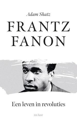 Frantz Fanon |  NIEUW | Shatz, Adam | 9789025913076, Boeken, Filosofie, Nieuw, Ophalen of Verzenden