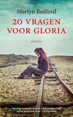 20 vragen voor Gloria 9789045119984 Martyn Bedford, Boeken, Kinderboeken | Jeugd | 13 jaar en ouder, Verzenden, Gelezen, Martyn Bedford