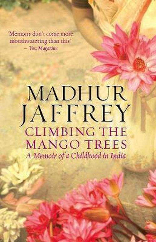Climbing the Mango Trees 9780091908935 Madhur Jaffrey, Boeken, Taal | Engels, Gelezen, Verzenden