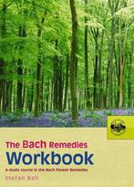 9780091906528 Bach Remedies Workbook Stefan Ball, Boeken, Nieuw, Stefan Ball, Verzenden