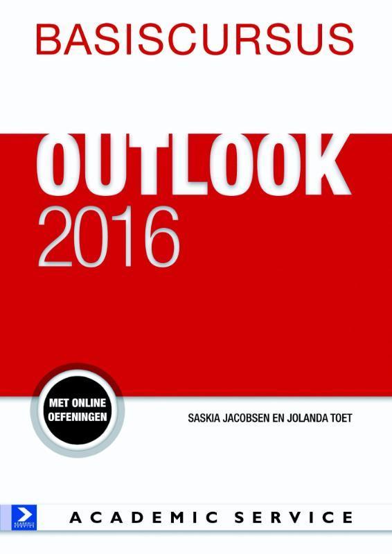 Basiscursus outlook 2016 9789462451698 Saskia Jacobsen, Boeken, Informatica en Computer, Zo goed als nieuw, Verzenden