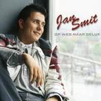 cd - Jan Smit - Op Weg Naar Geluk, Verzenden, Zo goed als nieuw