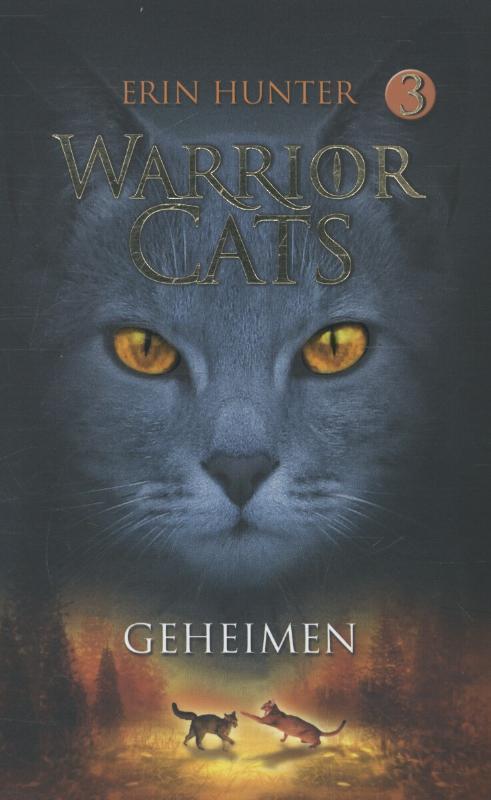 Geheimen / Warrior Cats / 3 9789059240346 Erin Hunter, Boeken, Kinderboeken | Jeugd | 13 jaar en ouder, Gelezen, Verzenden