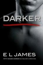 Darker / Fifty Shades / 5 9780385543910 E.L. James, Boeken, Verzenden, Gelezen, E.L. James