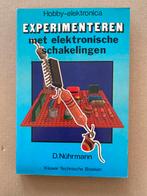Hobby-Elektronica Experimenteren Elektronische Schakelingen, Boeken, Techniek, Verzenden, Gelezen, Elektrotechniek