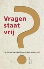 Vragen staat vrij 9789089724007 Archibald Van Wieringen, Boeken, Verzenden, Gelezen, Archibald Van Wieringen