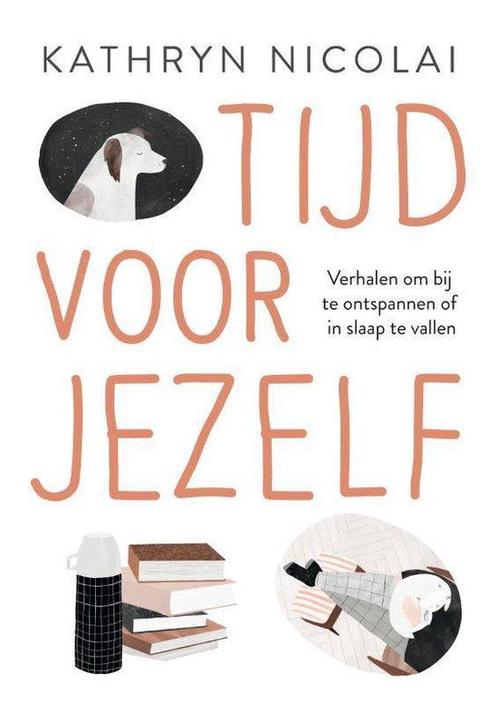 Boek Tijd voor jezelf 9789024592197, Boeken, Gezondheid, Dieet en Voeding, Zo goed als nieuw, Verzenden