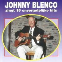cd - Johnny Blenco - Zingt 16 Onvergetelijke Hits, Cd's en Dvd's, Cd's | Overige Cd's, Zo goed als nieuw, Verzenden