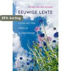 Eeuwige lente 9789044644289 Jetske van der Schaar, Verzenden, Zo goed als nieuw, Jetske van der Schaar