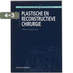 Plastische en reconstructieve chirurgie / Operatieve zorg en, Boeken, Verzenden, Gelezen, Esther Gerritsen