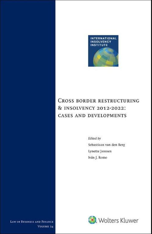 Cross border restructuring & insolvency 2012-2022: cases and, Boeken, Overige Boeken, Nieuw, Verzenden
