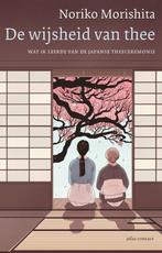 9789045051277 De wijsheid van Thee Noriko Morishita, Verzenden, Nieuw, Noriko Morishita