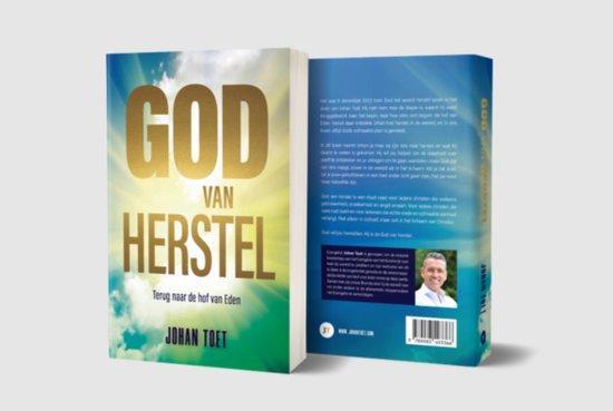 God van herstel 9789083403366 Johan Toet, Boeken, Overige Boeken, Zo goed als nieuw, Verzenden