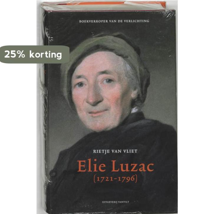 Elie Luzac 1721-1796 9789077503379 R. van Vliet, Boeken, Overige Boeken, Gelezen, Verzenden