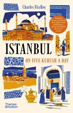 9780500294819 Istanbul on Five Kurush a Day, Boeken, Verzenden, Nieuw, Charles Fitzroy