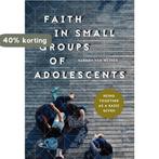 Faith in Small Groups of Adolescents 9789463010740, Verzenden, Zo goed als nieuw, Harmen van Wijnen