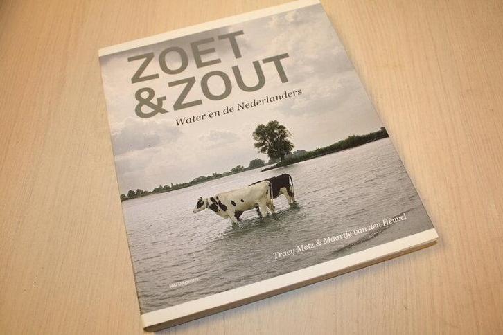 9789056628475 . Titel:  Zoet&zout / water en de Nederland..., Boeken, Godsdienst en Theologie, Verzenden