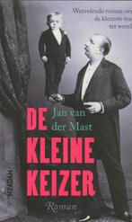 De kleine Keizer 9789046812167 Jan van der Mast, Boeken, Verzenden, Gelezen, Jan van der Mast