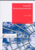 Praktisch Bestuursprocesrecht 9789001780043, Zo goed als nieuw