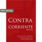 Contracorriente (onderstroom) 9789048430338, Verzenden, Zo goed als nieuw, Joyce van der Pauw van Breukelen