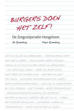 Burgers doen het zelf! 9789088508011 Ad Pijnenborg, Boeken, Verzenden, Gelezen, Ad Pijnenborg