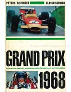 GRAND PRIX 1968, DE RACES OM HET WERELDKAMPIOENSCHAP, Nieuw, Author