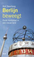 Berlijn beweegt 9789085065975 R. Savelberg, Boeken, Verzenden, Gelezen, R. Savelberg