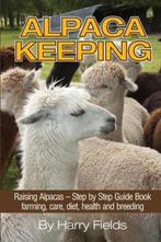 9781910085264 Alpaca Keeping Harry Fields, Boeken, Verzenden, Nieuw, Harry Fields