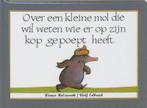 Over een kleine mol die wil weten wie er op zijn kop gepoept, Boeken, Verzenden, Gelezen, Werner Holzwarth