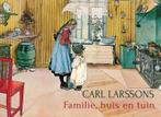 Carl Larssons familie, huis en tuin 9789060387474, Boeken, Verzenden, Zo goed als nieuw, Carl Larsson